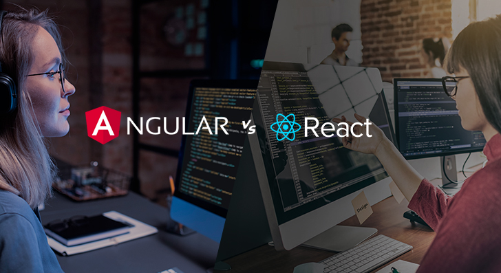 Angular vs React Detailed Comparison