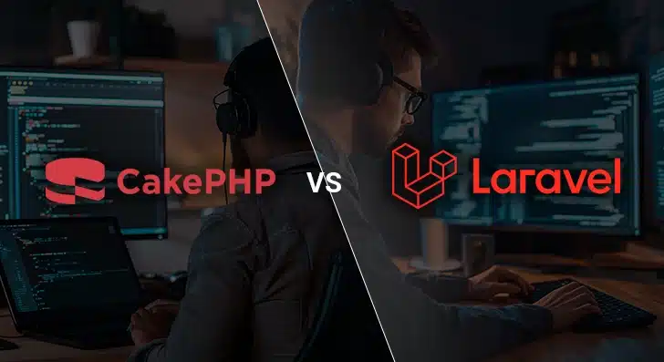 CakePHP vs Laravel Detailed Comparison